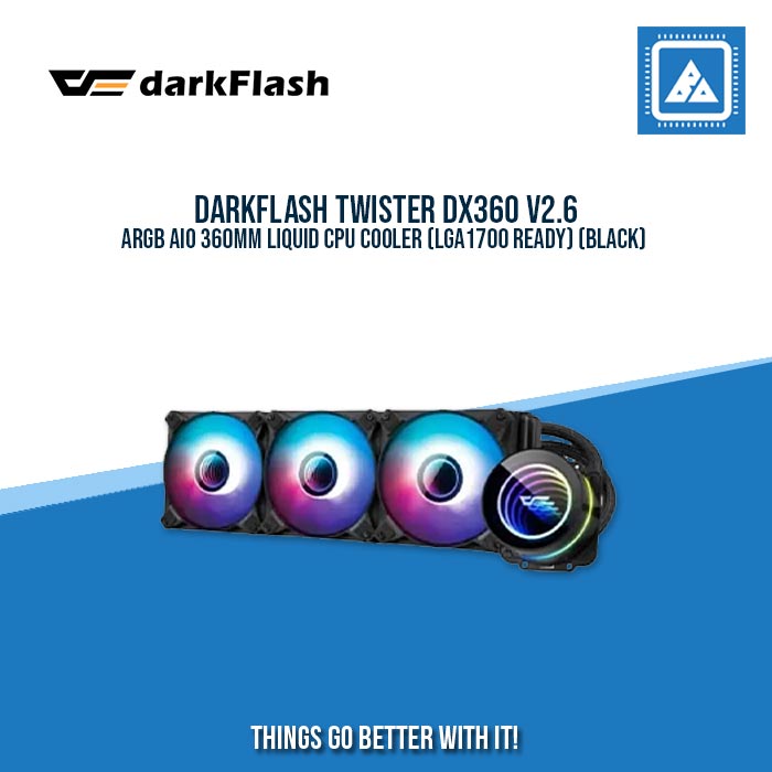 DARKFLASH TWISTER DX360 V2.6 ARGB AIO 360MM LIQUID CPU COOLER (LGA1700 READY) DARKFLASH TWISTER DX360 V2.6 ARGB AIO 360MM LIQUID CPU COOLER (LGA1700 READY)